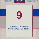 Computer Animation Using Video Techniques