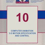 Computer Animation: 3-D Motion - Specification and Control