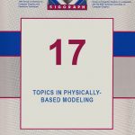 Topics in Physically Based Modeling