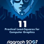 Practical Least-Squares for Computer Graphics