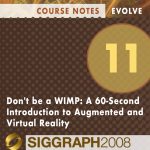 Don't be a WIMP: A 60-Second Introduction to Augmented and Virtual Reality