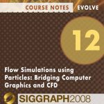 Flow Simulations Using Particles: Bridging Computer Graphics and CFD