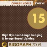High Dynamic-Range Imaging & Image-Based Lighting