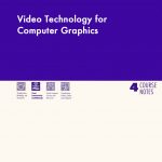 Video Technology for Computer Graphics