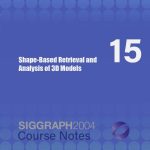 Shape-Based Retrieval and Analysis of 3D Models