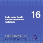 Performance OpenGL: Platform-Independent Techniques