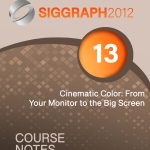 Cinematic Color: From Your Monitor to the Big Screen