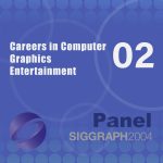 Careers in Computer Graphics Entertainment