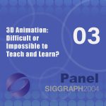 3D Animation: Difficult or Impossible to Teach and Learn?