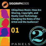 Ubiquitous Music: How Are Sharing, Copyright, and Really Cool  Technology Changing the Roles of the Artist and the Audience?