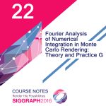 Fourier Analysis of Numerical Integration in Monte Carlo Rendering: Theory and Practice