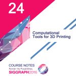 Computational Tools for 3D Printing