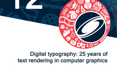 2018 12 Digital typography 25 years of text rendering in computer graphics