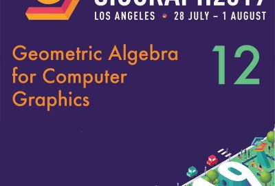 2019 12 Geometric Algebra for Computer Graphics