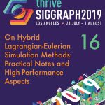On Hybrid Lagrangian-Eulerian Simulation Methods: Practical Notes and High-Performance Aspects