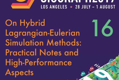 2019 16 On Hybrid Lagrangian-Eulerian Simulation Methods Practical Notes and High-Performance Aspects