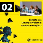 Esports as a Driving Problem in Computer Graphics