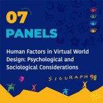 Human Factors in Virtual World Design: Psychological and Sociological Considerations