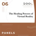 The Healing Powers of Virtual Reality