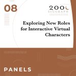 Exploring New Roles for Interactive Virtual Characters