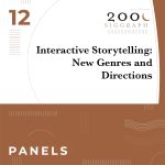 Interactive Storytelling: New Genres and Directions