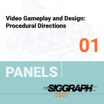 Video Gameplay and Design: Procedural Directions