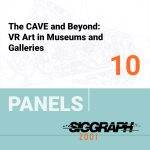 The CAVE and Beyond: VR Art in Museums and Galleries