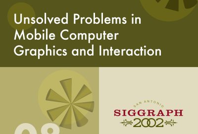 2002 Panels 08 Unsolved Problems in Mobile Computer Graphics