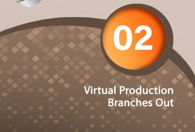 2012 Panels 02 Virtual Production Branches Out