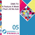 DWA TV: A Feature A Week (That's All We Ask)