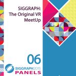 SIGGRAPH: The Original VR MeetUp