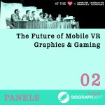 The Future Of Mobile VR Graphics & Gaming