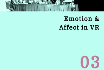 2017 Panels 03 Emotion and Affect in VR