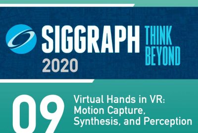 2020 9 Virtual Hands in VR Motion Capture, Synthesis, and Perception
