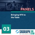 Bringing VFX to the Table