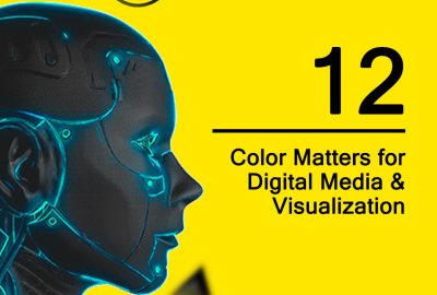 2021 12 Color Matters for Digital Media & Visualization
