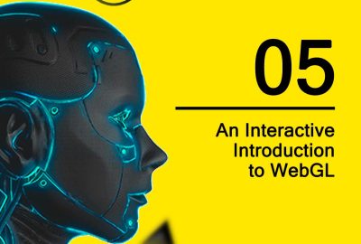 2021 5 An Interactive Introduction to WebGL