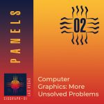 Computer Graphics: More Unsolved Problems