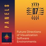 Future Directions of Visualization Software Environments