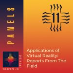 Applications of Virtual Reality: Reports From The Field