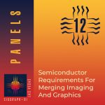 Semiconductor Requirements For Merging Imaging And Graphics