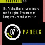 Panel: The Application of  Evolutionary and Biological Processes to Computer Art and Animation