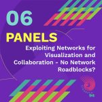 Exploiting Networks for Visualization and Collaboration - No Network Roadblocks?