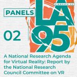 A National Research Agenda for Virtual  Reality: Report by the National Research Council Committee on VR R&D