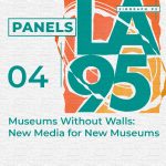 Museums Without Walls: New Media for New Museums