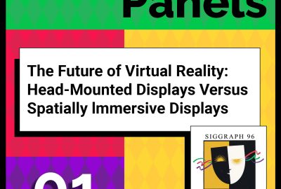 1996 Panels 01 The Future of Virtual Reality