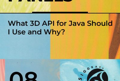 1997 Panels 08 What 3D API for Java Should I Use and Why