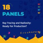 Ray Tracing and Radiosity: Ready For Production?