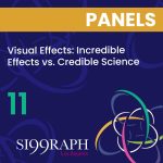 Visual Effects: Incredible Effects vs. Credible Science