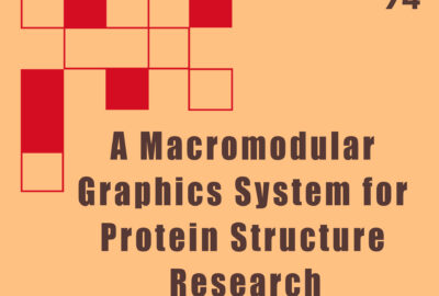 1974 Technical Papers A Macromodular Graphics System for Protein Structure Research